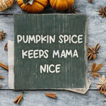 Load image into Gallery viewer, Mini wooden Fall sign - Pumpkin Spice Mama
