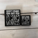 Load image into Gallery viewer, Snarky Halloween Mini Sign for Tiered Trays Home Decor - Flying Monkeys!
