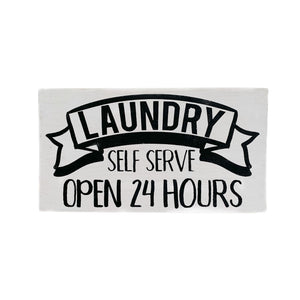 Laundry Room Self Serve Sign